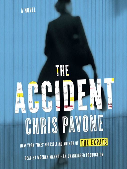 Title details for The Accident by Chris Pavone - Available
